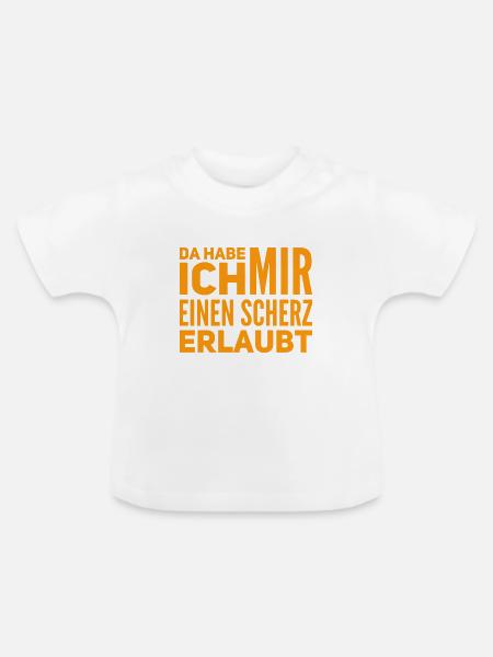 Scherze gehen immer - Baby Bio-T-Shirt mit Rundhals - Weiß