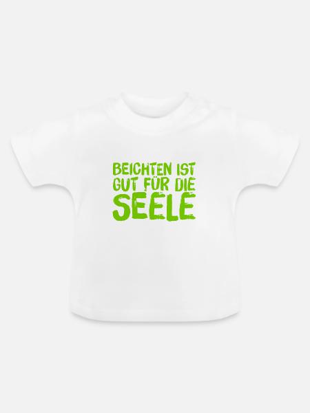 gut für die Seele - Baby Bio-T-Shirt mit Rundhals - Weiß
