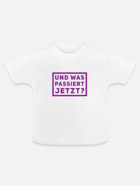 was jetzt wohl kommt? - Baby Bio-T-Shirt mit Rundhals - Weiß