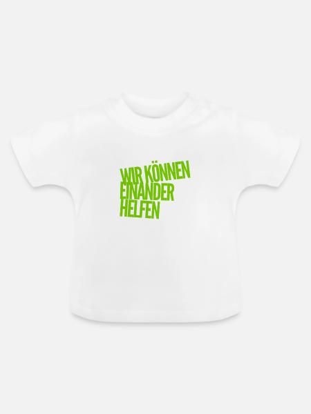 unterstützen wir uns - Baby Bio-T-Shirt mit Rundhals - Weiß