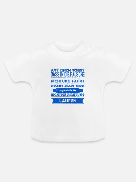 die richtige Richtung - Baby Bio-T-Shirt mit Rundhals - Weiß