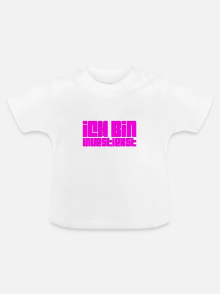 investieren ist genial - Baby Bio-T-Shirt mit Rundhals - Weiß