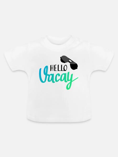 Hallo Urlaub! - Baby Bio-T-Shirt mit Rundhals - Weiß