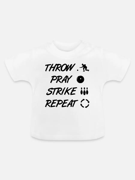 Throw Pray Strike Repeat - Baby Bio-T-Shirt mit Rundhals - Weiß
