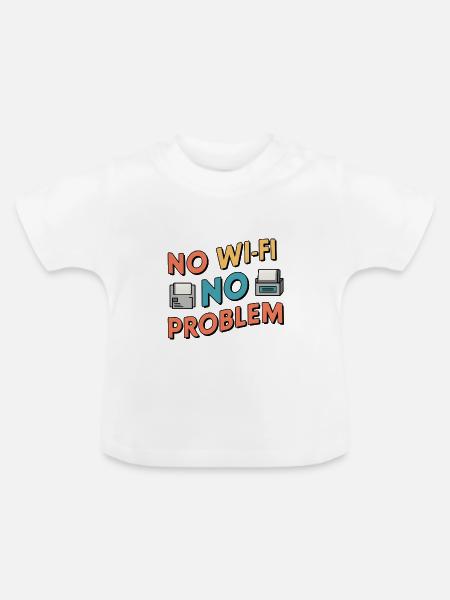 No Wi-Fi, No Problem - Baby Bio-T-Shirt mit Rundhals - Weiß