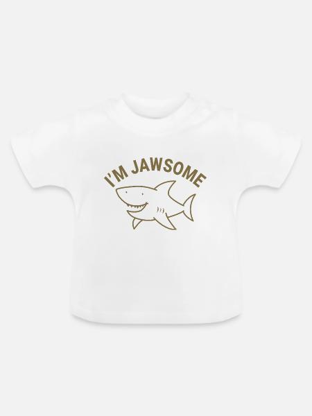 I'm Jawsome - Baby Bio-T-Shirt mit Rundhals - Weiß