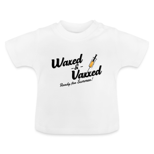Waxed & Vaxxed - Ready for Corona Sommer Urlaub - Baby Bio-T-Shirt mit Rundhals