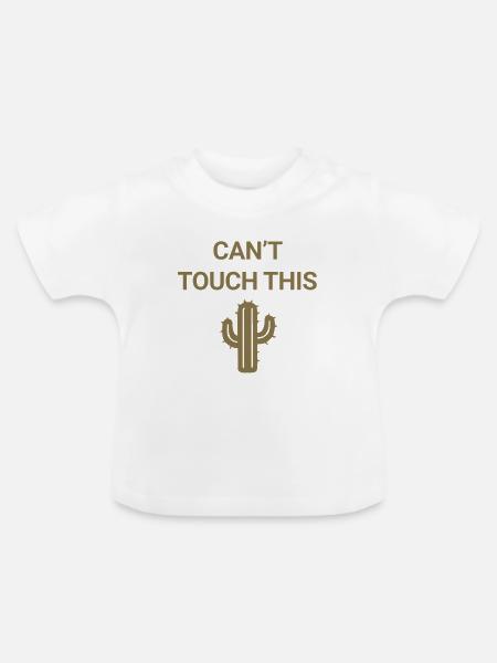 Can't touch this - Baby Bio-T-Shirt mit Rundhals - Weiß