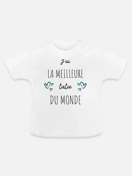 J'ai la meilleure tatie du monde - T-shirt bio col rond Bébé - blanc