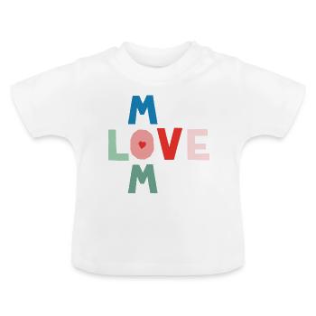 Mom Love - Baby Bio-T-Shirt mit Rundhals - Weiß - Vorne