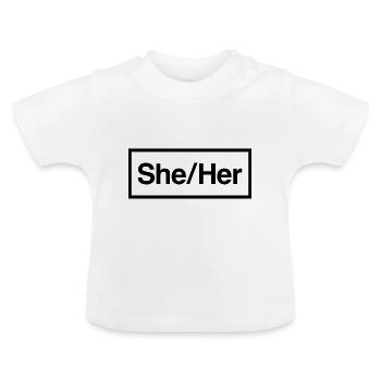 She/Her - Baby Organic T-Shirt with Round Neck - white - Front