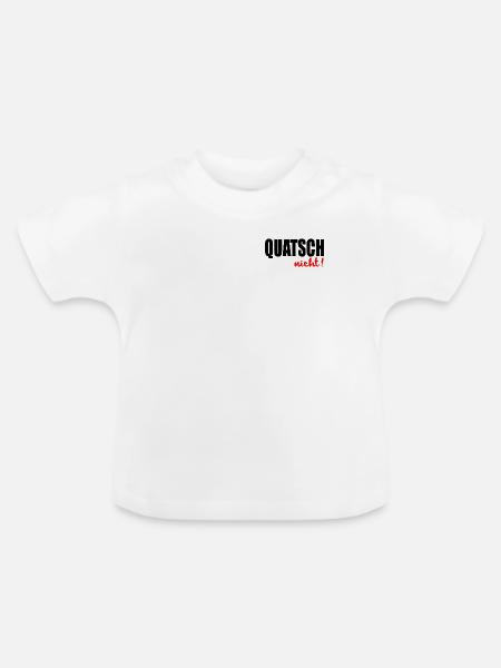 Lehrer Sprüche Quatschen - Baby Bio-T-Shirt mit Rundhals - Weiß