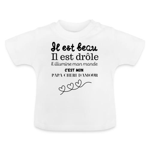 Fête des pères - Pour enfant - T-shirt bio col rond Bébé