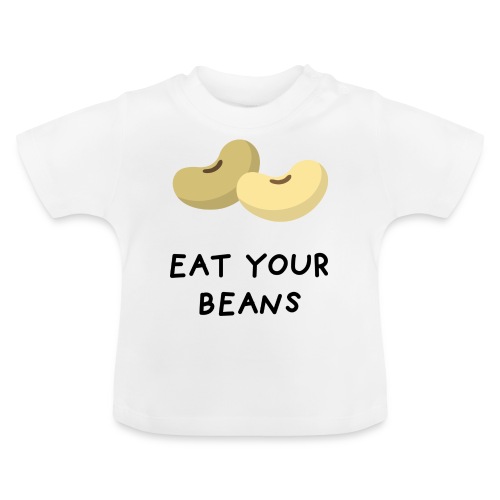 Eat Your Beans - Maglietta ecologica con scollo rotondo per neonato