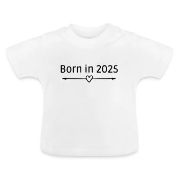 Born in 2025 - Baby Bio-T-Shirt mit Rundhals - Weiß - Vorne