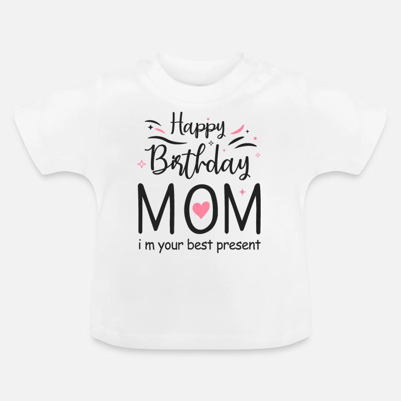 Joyeux anniversaire maman - T-shirt bio col rond Bébé - blanc