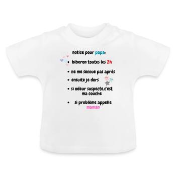 notice pour papa - T-shirt bio col rond Bébé - blanc - Devant