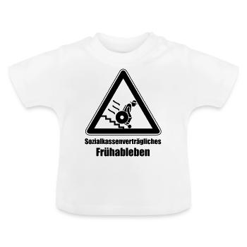 Sozialkassenverträgliches Frühableben - Baby Bio-T-Shirt mit Rundhals - Weiß - Vorne