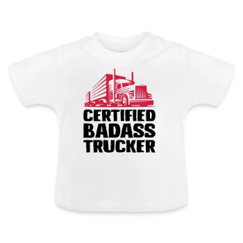 Certified badass trucker - Baby Bio-T-Shirt mit Rundhals - Weiß - Vorne