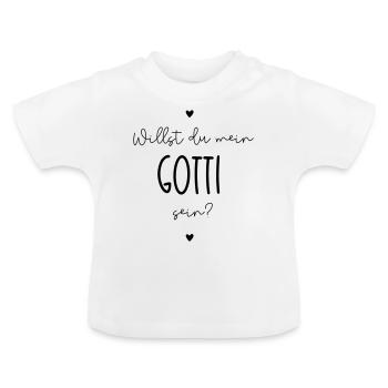 Willst du mein Gotti sein? - Baby Bio-T-Shirt mit Rundhals - Weiß - Vorne