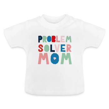 Problemlöser Mama - Baby Bio-T-Shirt mit Rundhals - Weiß - Vorne