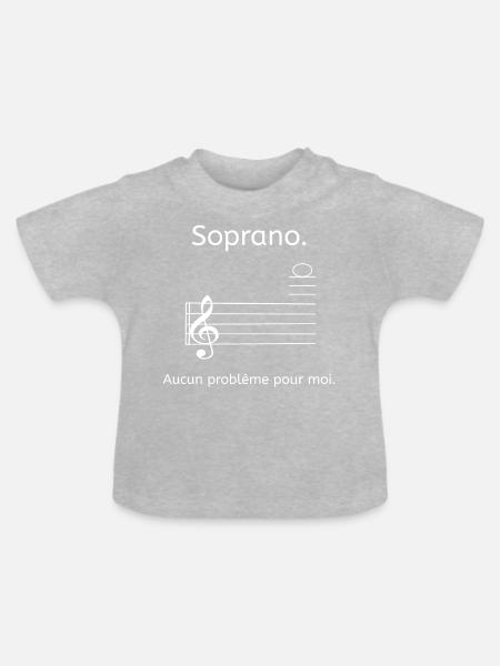 Soprano. Aucun problème pour moi. - chanteurs - T-shirt bio col rond Bébé - gris chiné