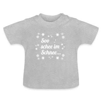 So schee im Schnee... - Baby Bio-T-Shirt mit Rundhals - Grau meliert - Vorne