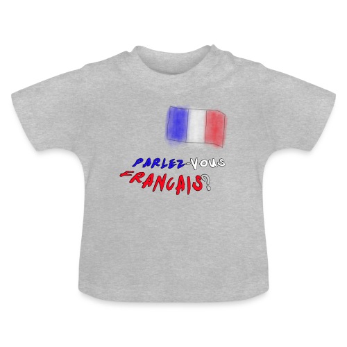 Parlez-vous francais? - Baby Bio-T-Shirt mit Rundhals