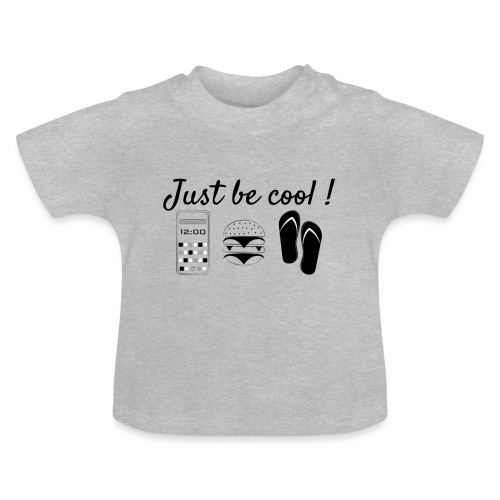 just be cool - T-shirt bio col rond Bébé