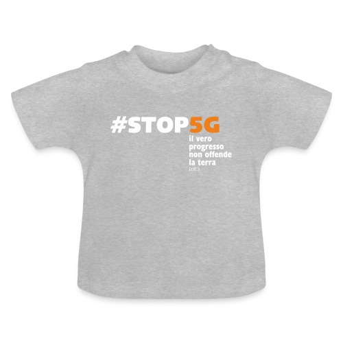 Linea Stop5G con frase - Maglietta ecologica con scollo rotondo per neonato