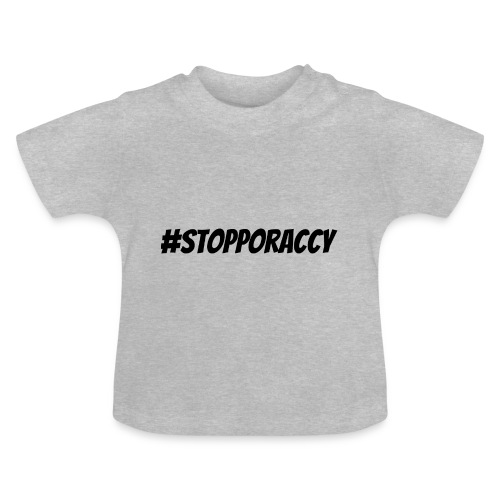 Stop Poraccy - Maglietta ecologica con scollo rotondo per neonato