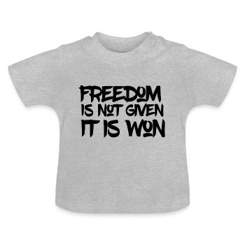 Freiheit ist nicht gegeben, dass sie gewonnen wird - Baby Bio-T-Shirt mit Rundhals - Grau meliert - Vorne