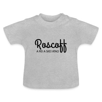 Bretagne - Roscoff a rei a skei atao - T-shirt bio col rond Bébé - gris chiné - Devant