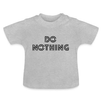 NICHTS TUN - Baby Bio-T-Shirt mit Rundhals - Grau meliert - Vorne