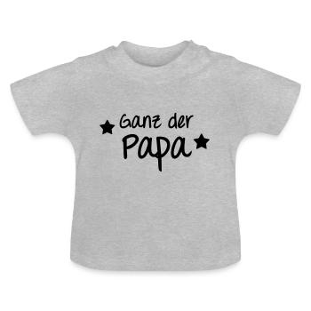 Ganz der Papa - Baby Bio-T-Shirt mit Rundhals - Grau meliert - Vorne