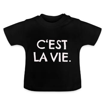 C'EST LA VIE - Baby Organic T-Shirt with Round Neck - black - Front