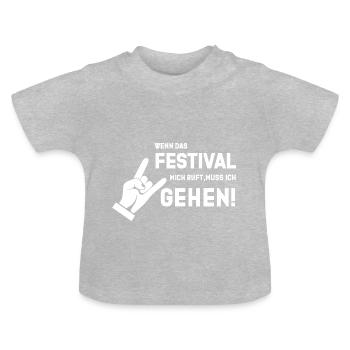 Festival Shirt · Open air Party · Musik Geschenk - Baby Bio-T-Shirt mit Rundhals - Grau meliert - Vorne