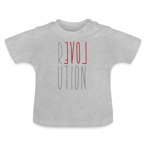 Love Peace Revolution - Liebe Frieden Statement - Baby Bio-T-Shirt mit Rundhals