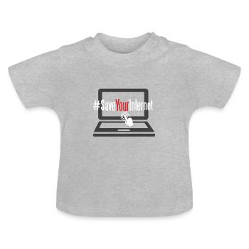 Save Your Internet - T-shirt bio col rond Bébé - gris chiné - Devant