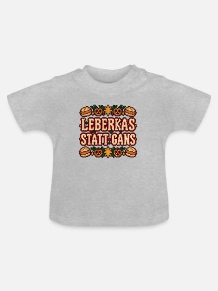 Leberkas statt Gans - Baby Bio-T-Shirt mit Rundhals - Grau meliert