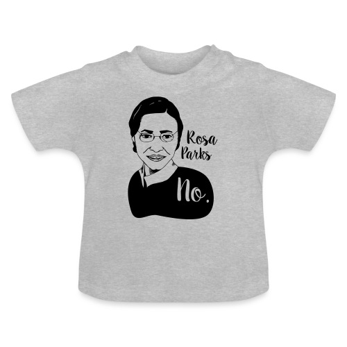 Rosa Parks - Baby Organic T-Shirt with Round Neck