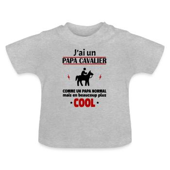 J'ai un papa cavalier, cheval, équitation - T-shirt bio col rond Bébé - gris chiné - Devant