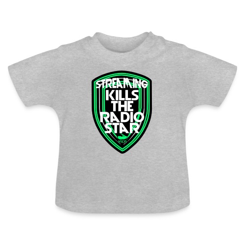 streaming kills the radio star - Baby Bio-T-Shirt mit Rundhals