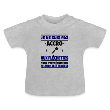 Je ne suis pas accro aux fléchettes - T-shirt bio col rond Bébé - gris chiné - Devant