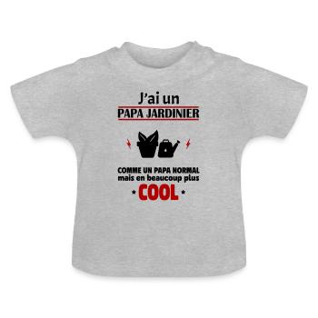 J'ai un papa jardinier, cadeau naissance,jardinage - T-shirt bio col rond Bébé - gris chiné - Devant