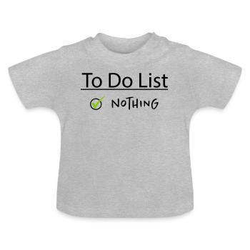 To Do List - Baby Organic T-Shirt with Round Neck - heather grey - Front