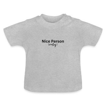 Gentille personne (maby) - T-shirt bio col rond Bébé - gris chiné - Devant