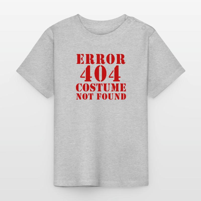 Error 404 - Costume not found Baby Organic T-Shirt with Round Neck