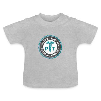 Physiotherapy gift physio therapist - Baby Organic T-Shirt with Round Neck - heather grey - Front
