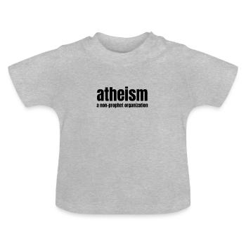 athéisme une organisation non prophète - T-shirt bio col rond Bébé - gris chiné - Devant